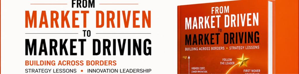 From Market Driven to Market Driving — Philip Cherian